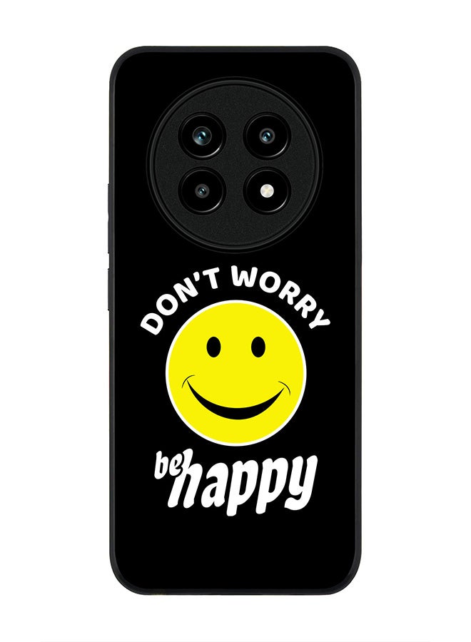 For Realme 13 Pro / 13 Pro+ Case,Slim fit Camera Protection, Shockproof Thin Phone cover  - Don't worry be happy